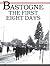 Bastogne: The Story of the First Eight Days: 1996