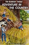 The Bobbsey Twins' Adventure in the Country by Laura Lee Hope