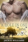 A Hole in One by Jackie Williams