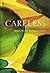 Careless