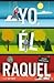 Yo, él y Raquel