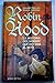 Robin Hood: La Historia Del Hombre Que Dio Vida Al Mito