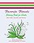 Favorite Florals: Coloring Book for Adults who Enjoy Gardens and Flowers (Coloring Books)