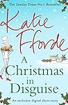 A Christmas in Disguise by Katie Fforde