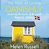 The Year of Living Danishly by Helen Russell