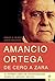 Amancio Ortega, de cero a Zara (Actualidad (esfera)) (Spanish Edition)