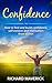 Confidence by Richard Maverick
