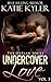 Undercover Love, Vol. 3 (The Outlaw Series, Book 3): A Bad Boy Romance