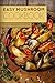 Easy Mushroom Cookbook (Mus...