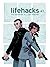 lifehacks (lifehacks, #1)