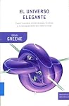 El universo elegante by Brian Greene