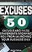 EXCUSES: Top 50 Excuses and False Statements Stopping You from Launching Your Business Idea