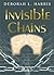 Invisible Chains by Deborah L. Harris