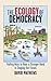The Ecology of Democracy by David Mathews