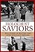 Holocaust: Saviors - True Stories Of Rescuers That Saved Holocaust Refugees (Holocaust, Auschwitz, Hitler, Concentration Camps, WW2, World War 2)