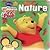 Nature (My Friends Tigger & Pooh)
