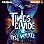 Time's Divide (The Chronos Files, #3)