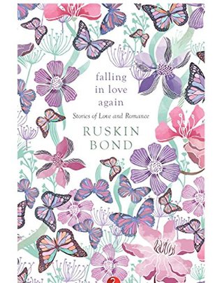 Falling in Love Again: Stories of Love and Romance