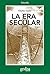 La era secular Tomo I
