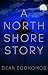 A North Shore Story by Dean Economos