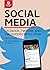 Social Media: Facebook, Twi...