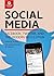 Social Media: Facebook, Twitter, & the Modern Revolution