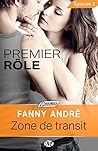 Premier rôle, épisode 3 - Zone de transit by Fanny André