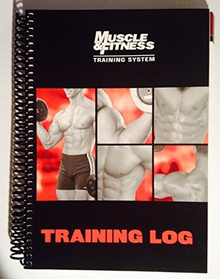 Muscle & Fitness Magazine Official 12 Week Body Plan Training System and Diet with Recipes + Home Workout Log, Journal, Planner, Diary, Workbook (Ring-bound)