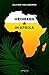 Heineken in Afrika by Olivier van Beemen