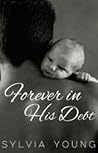 Forever in His Debt