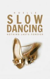Slow Dancing (Universe 1, #3)