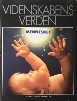 Videnskabens Verden: Mennesket