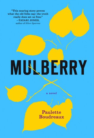 Mulberry: A Novel (Paperback)