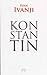 Konstantin by Ivan Ivanji