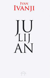 Julijan - roman vlasti