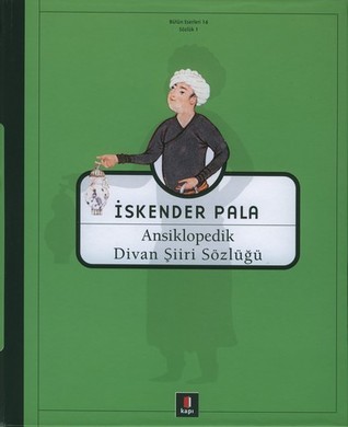Ansiklopedik Divan Şiiri Sözlüğü