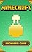 Minecraft Handbook: The Ultimate Beginner's Handbook: (Essential Minecraft Guides)