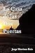La Casa de las Dos Puertas (Spanish Edition)