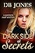 The Dark Side of Secrets (M...