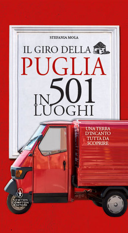Il giro della Puglia in 501 luoghi (Hardcover)