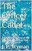 The Officer Cadet by J.P. Wyman The Officer Cadet by J.P. Wyman