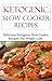Ketogenic Slow Cooker Recip...