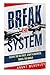 Break the System: Escape th...