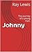 Johnny by Ray Lewis