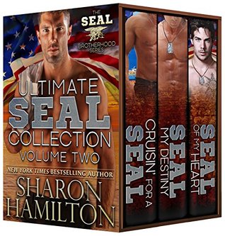 Ultimate SEAL Collection Volume 2 (SEAL Brotherhood #5-7)