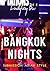 Bangkok Nights: Body Horror Asian Style