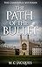 The Path of the Bullet (The Cambridge Mysteries, #1)