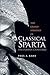 The Grand Strategy of Classical Sparta: The Persian Challenge
