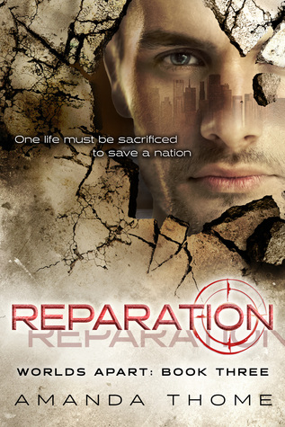 Reparation (Worlds Apart #3)