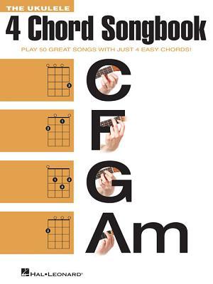 The Ukulele 4 Chord Songbook 50 Easy Pop Rock Hits for Beginners | Hal Leonard Sheet Music for Ukulele | Simple Chord Songbook for Adults and Teens | Music Book for Learning and Teaching
